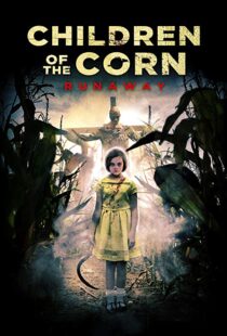 دانلود فیلم Children of the Corn: Runaway 20187471-800465233