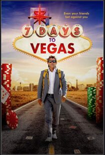 دانلود فیلم 7 Days to Vegas 201912479-935195566