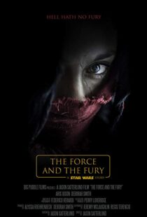 دانلود فیلم Star Wars: The Force and the Fury 201714905-2114972432