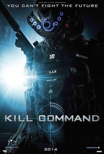 دانلود فیلم Kill Command 201613687-523579715