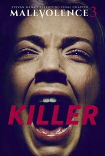 دانلود فیلم Malevolence 3: Killer 201815856-54924919