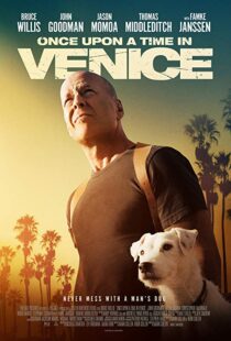 دانلود فیلم Once Upon a Time in Venice 201715028-271524576