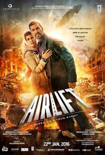 دانلود فیلم هندی Airlift 20165801-1816224120