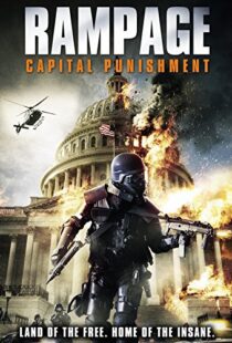 دانلود فیلم Rampage: Capital Punishment 201412305-1998150796