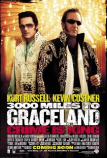 دانلود فیلم 3000 Miles to Graceland 200114779-1093474030