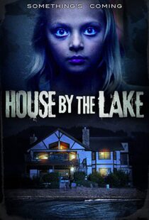 دانلود فیلم House by the Lake 201718011-369468044