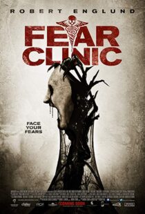 دانلود فیلم Fear Clinic 201418927-2022619218