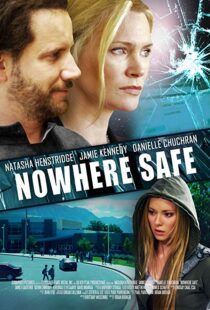 دانلود فیلم Nowhere Safe 201411353-1861905500