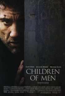 دانلود فیلم Children of Men 200614047-489619488