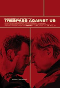 دانلود فیلم Trespass Against Us 20163830-1085259803