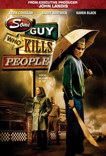 دانلود فیلم Some Guy Who Kills People 201114494-298833769