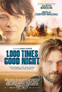 دانلود فیلم 1,000 Times Good Night 201319347-418351667