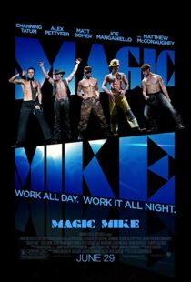 دانلود فیلم Magic Mike 20123254-464976013