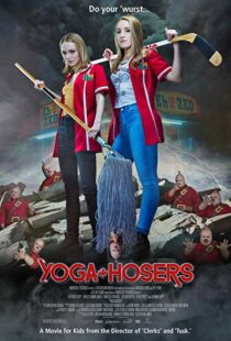 دانلود فیلم Yoga Hosers 20167406-1027766998