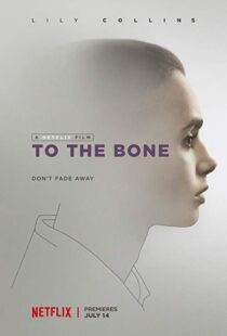 دانلود فیلم To the Bone 201710905-517624830