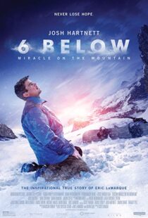 دانلود فیلم 6 Below: Miracle on the Mountain 20178752-412367973