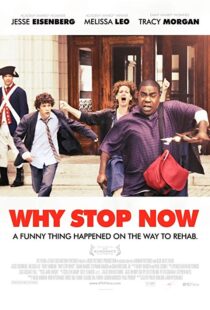 دانلود فیلم Why Stop Now? 201211885-904810279