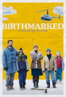 دانلود فیلم Birthmarked 20184263-1429635728