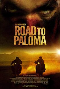 دانلود فیلم Road to Paloma 201410726-82386827