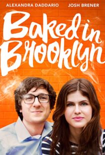 دانلود فیلم Baked in Brooklyn 201620840-2117493530