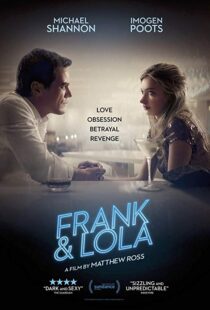 دانلود فیلم Frank & Lola 20166716-1505367409