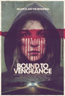 دانلود فیلم Bound to Vengeance 201518293-646601120