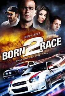 دانلود فیلم Born to Race 201118758-1365435988