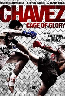 دانلود فیلم Chavez Cage of Glory 201311286-714299453