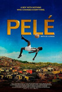 دانلود فیلم Pele: Birth of a Legend 20166686-1067408740