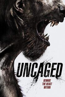 دانلود فیلم Uncaged 201614888-1396816785