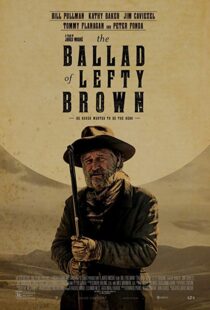 دانلود فیلم The Ballad of Lefty Brown 201713156-1083591177