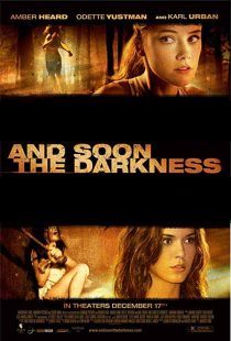 دانلود فیلم And Soon the Darkness 201020623-334983523