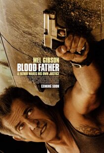 دانلود فیلم Blood Father 201617045-802475266