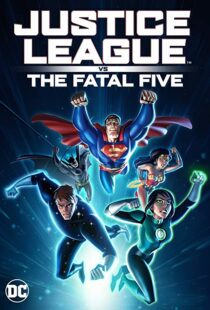 دانلود انیمیشن Justice League vs. the Fatal Five 20198302-657538438