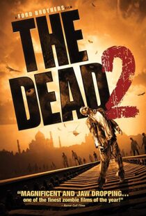 دانلود فیلم The Dead 2: India 201318555-595181065