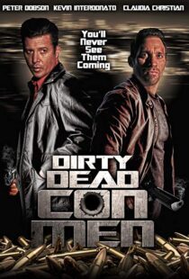 دانلود فیلم Dirty Dead Con Men 20189123-1720052758