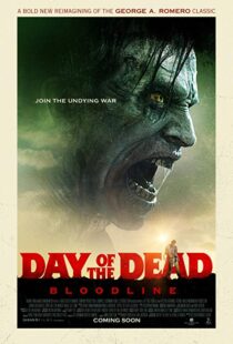 دانلود فیلم Day of the Dead: Bloodline 20177346-1163719833