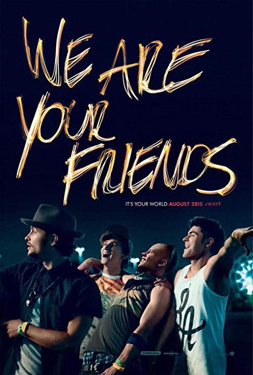 دانلود فیلم We Are Your Friends 2015