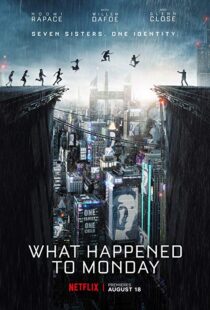 دانلود فیلم What Happened to Monday 20172264-1779816942