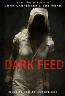 دانلود فیلم Dark Feed 201316260-1925495032