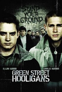 دانلود فیلم Green Street Hooligans 200521406-226228269