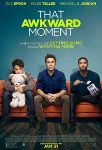 دانلود فیلم That Awkward Moment 20143574-748738669