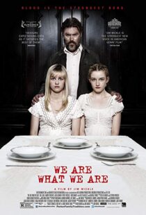 دانلود فیلم We Are What We Are 201317221-1660511936