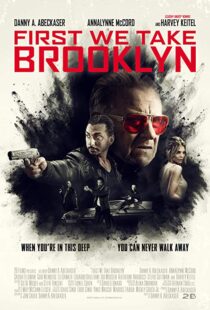 دانلود فیلم First We Take Brooklyn 20188269-1589462371