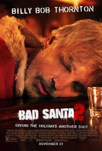 دانلود فیلم Bad Santa 2 201620836-1724223538