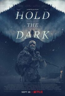 دانلود فیلم Hold the Dark 201813726-743953994