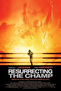 دانلود فیلم Resurrecting the Champ 200718461-63493379