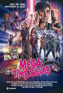 دانلود فیلم Mega Time Squad 20188659-1483388839