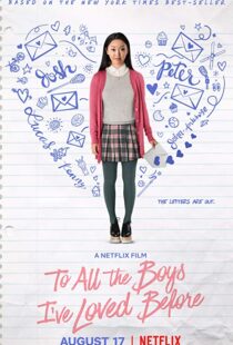 دانلود فیلم To All the Boys I’ve Loved Before 20183965-389284060