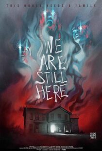 دانلود فیلم We Are Still Here 201511805-1487906060